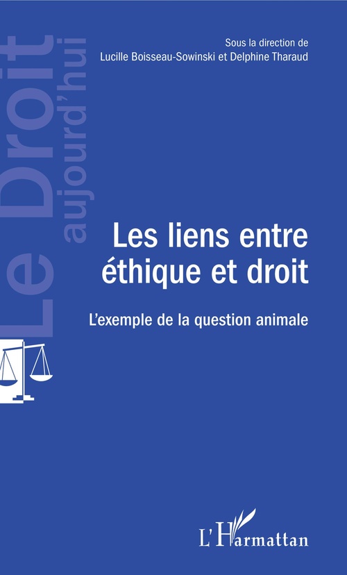 ebook cover of Les liens entre éthique et droit, by Lucille Boisseau-Sowinski, Delphine Tharaud