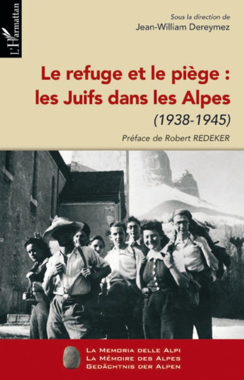 ebook cover of Le refuge et le piège : les Juifs dans les Alpes (1938-1945), by Jean-william Dereymez