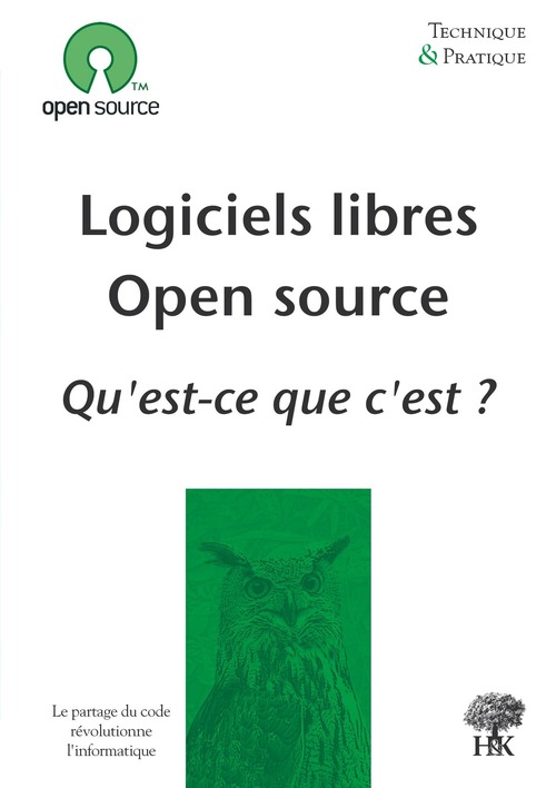 ebook cover of Logiciels libres, Open source : qu'est-ce que c'est ?, by Benoit Chevallier