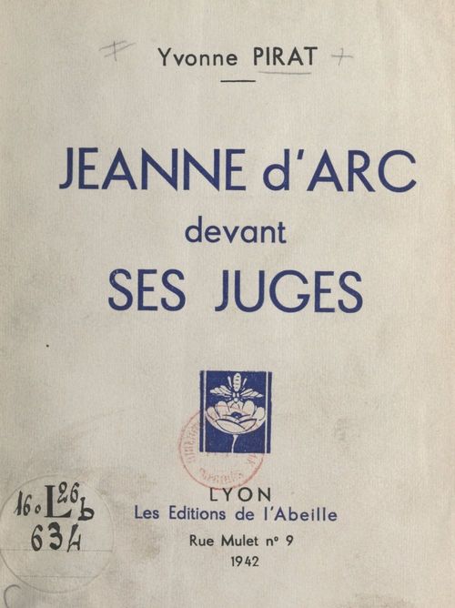 Couverture ebook de Jeanne d'Arc devant ses juges, de Yvonne Pirat