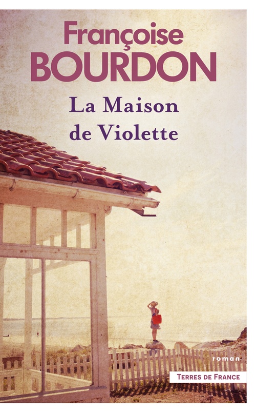 Couverture ebook de La Maison de Violette, de Françoise Bourdon