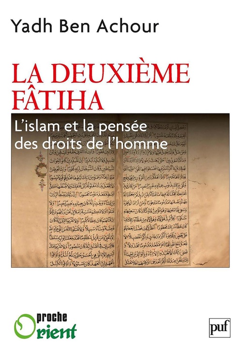 Couverture ebook de La deuxième Fatiha. L'islam et la pensée des droits de l'homme, de Yahd Ben achour