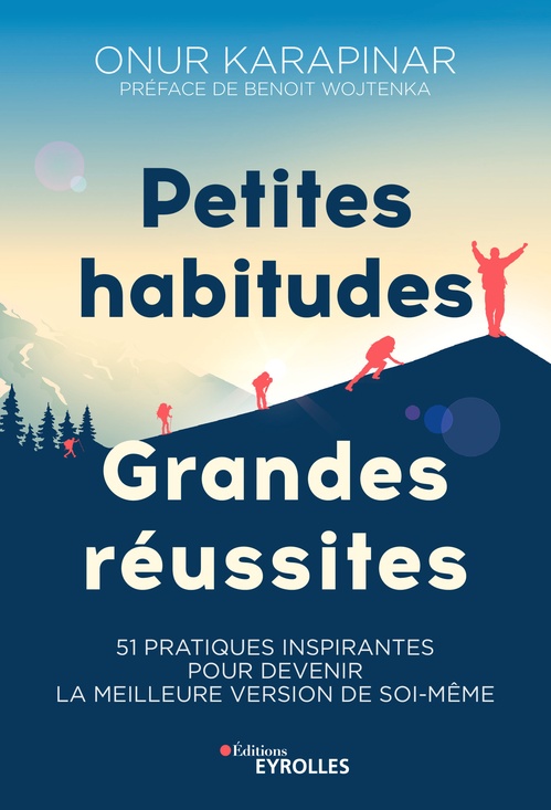 Couverture ebook de Petites habitudes, grandes réussites, de Onur Karapinar