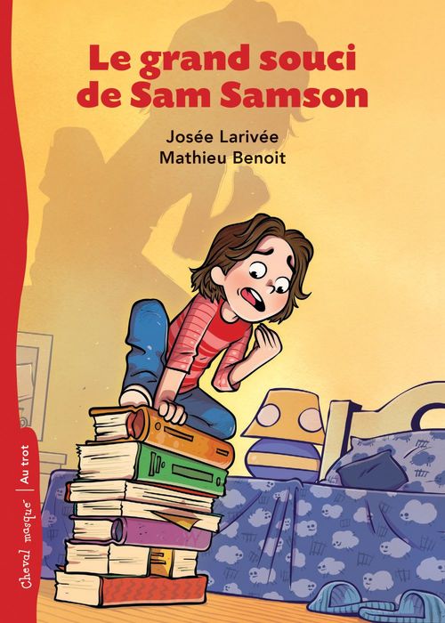 Couverture ebook de Le grand souci de Sam Samson, de Josée Larivée