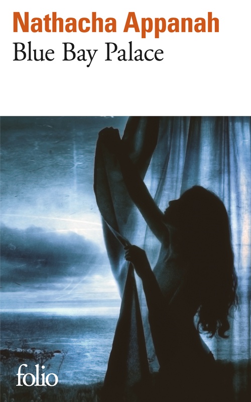 Couverture ebook de Blue Bay Palace, de Nathacha Appanah