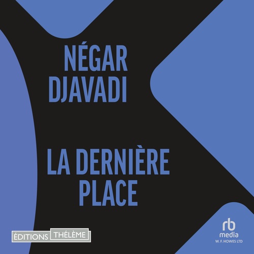 Couverture audiobook de La dernière place, de Negar Djavadi