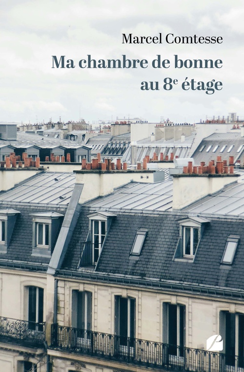 ebook cover of Ma chambre de bonne au 8e étage, by Marcel Comtesse