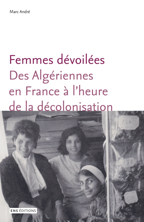 Couverture ebook de Femmes dévoilées, de Marc André, Igor Moullier