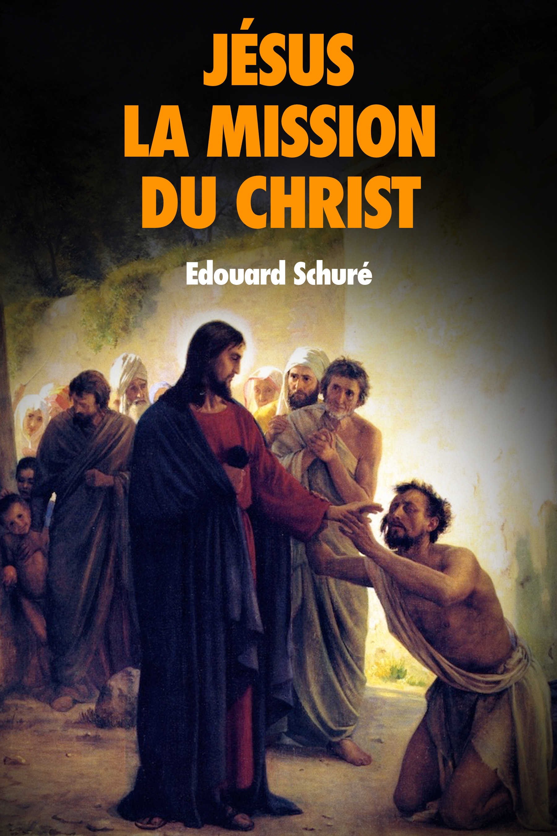 Couverture ebook de Jésus : La Mission du Christ, de Edouard Schure