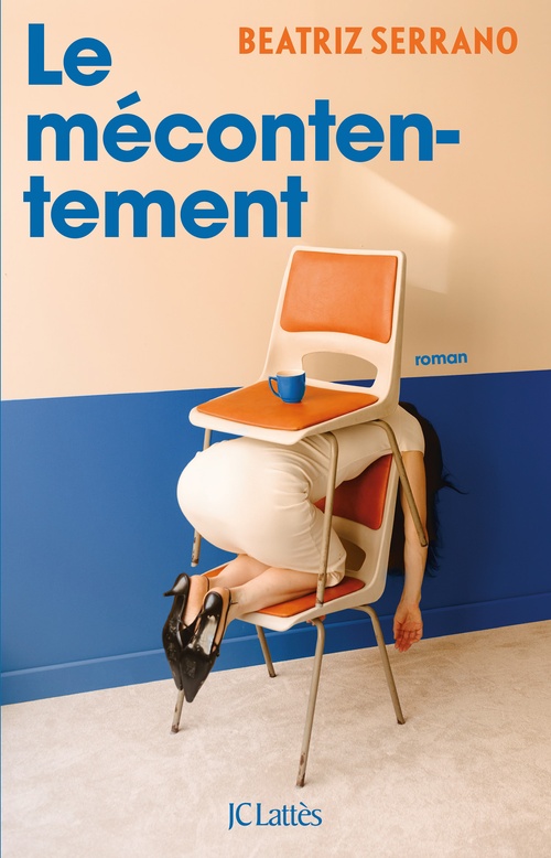 Couverture ebook de Le mécontentement, de Beatriz Serrano