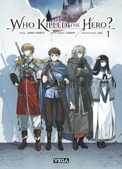 ebook cover of Who killed the hero - Tome 1, by Akira Ishida