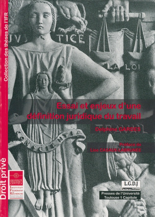 ebook cover of Essai et enjeux d'une définition juridique du travail, by Delphine Gardes