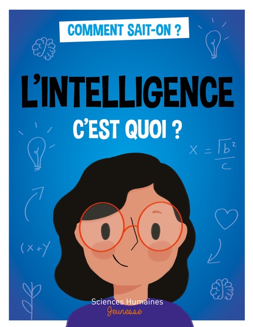 ebook cover of L'intelligence c'est quoi ?, by Marie Dortier, Jean-François Marmion