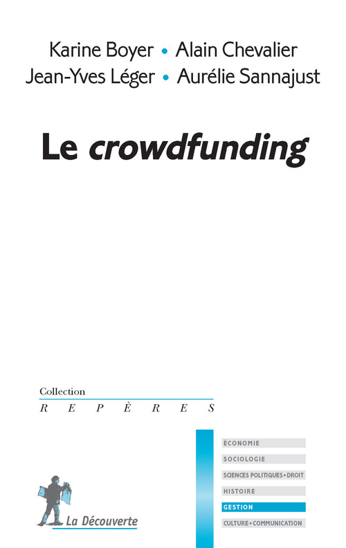 ebook cover of Le crowdfunding, by Karine Boyer, Alain Chevalier, Jean-Yves Léger, Aurélie Sannajust