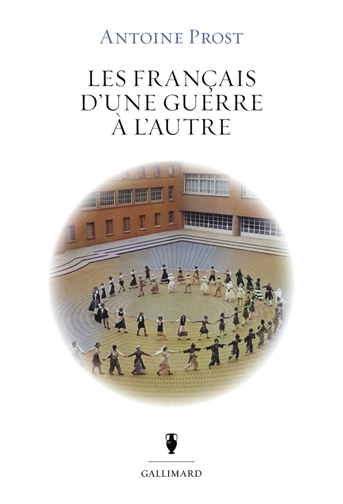ebook cover of Les Français d´une guerre à l´autre, by Antoine Prost