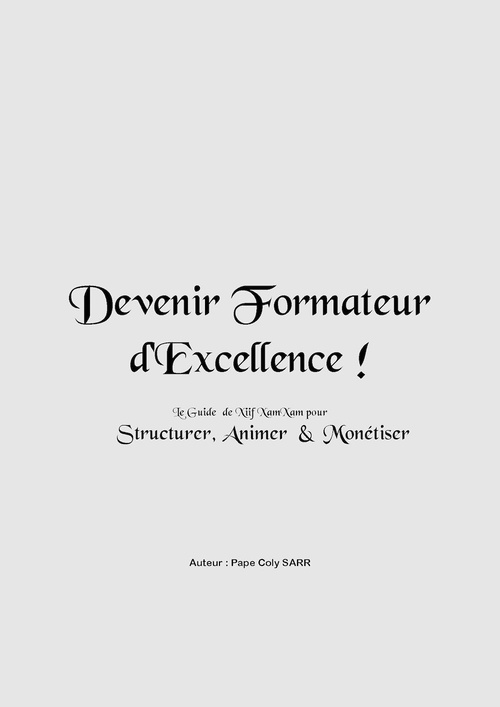 ebook cover of Devenir Formateur d'Excellence !, by Pius Ngandu Nkashama