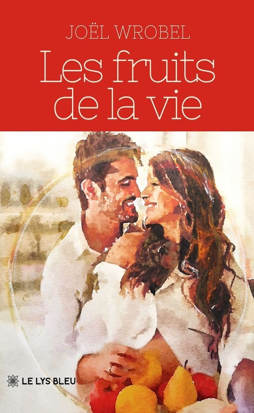 ebook cover of Les fruits de la vie, by Joël Wrobel