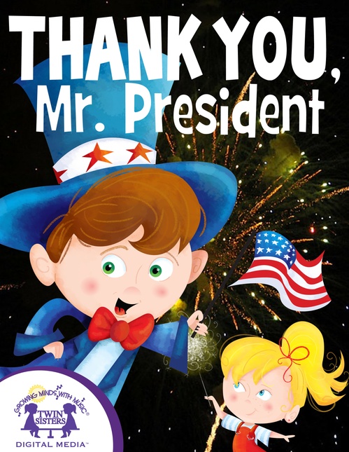 ebook cover of Thank You, Mr. President, by Kim Mitzo Thompson, Karen Mitzo Hilderbrand
