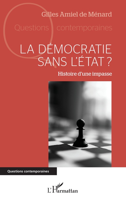 ebook cover of La démocratie sans l'Etat ?, by Gilles Amiel de Ménard