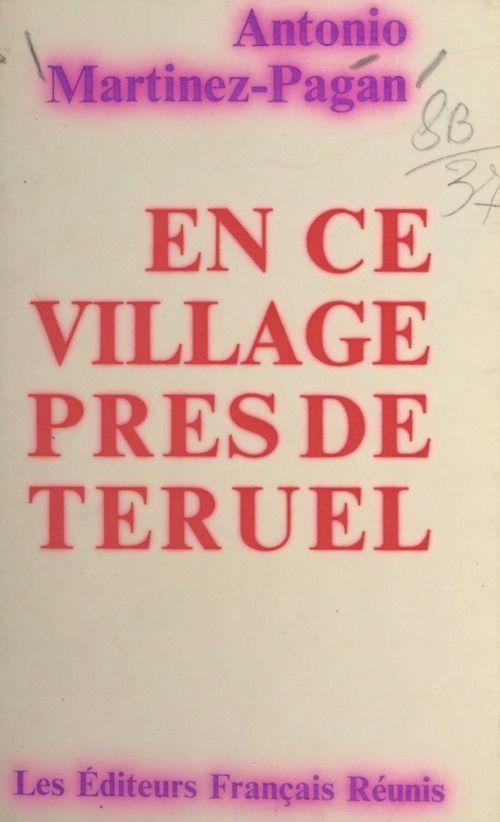 Couverture ebook de En ce village près de Teruel, de Antonio Martinez-Pagan