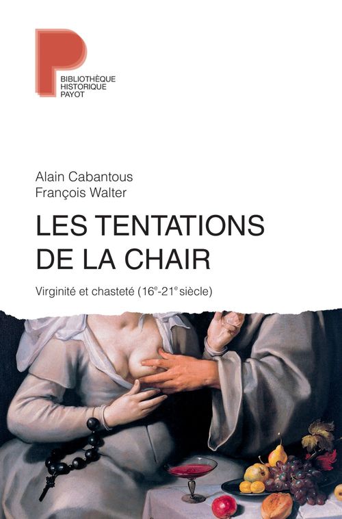 Couverture ebook de Les Tentations de la chair, de Alain Cabantous, François Walter