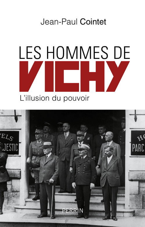Couverture ebook de Les hommes de Vichy, de Jean-paul Cointet