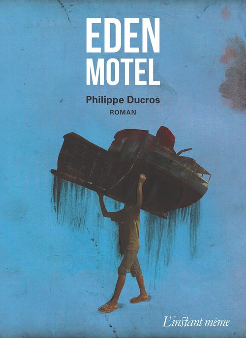 Couverture ebook de Eden Motel, de Ducros Philippe