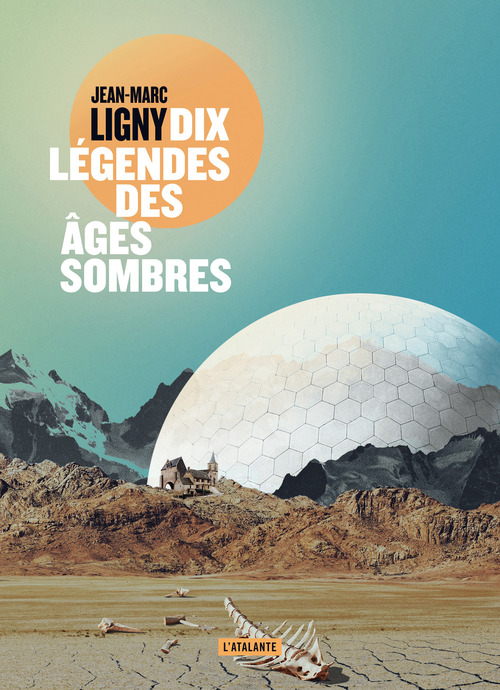 Couverture ebook de Dix légendes des âges sombres, de Jean-Marc Ligny