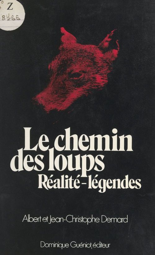 ebook cover of Le chemin des loups, by Albert Demard, Jean-Christophe Demard