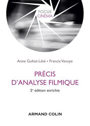 ebook cover of Précis d'analyse filmique - 5e éd., by Anne Goliot-Lété, Francis Vanoye