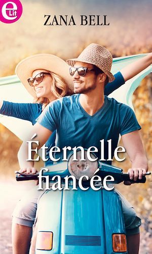 ebook cover of Eternelle fiancée, by Zana Bell