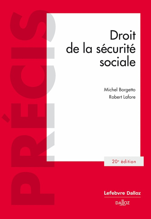 Couverture ebook de Droit de la sécurité sociale. 20e éd, de Michel Borgetto, Robert Lafore