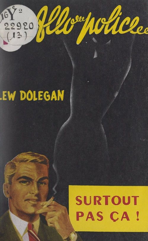 ebook cover of Surtout pas ça... !, by Lew Dolegan