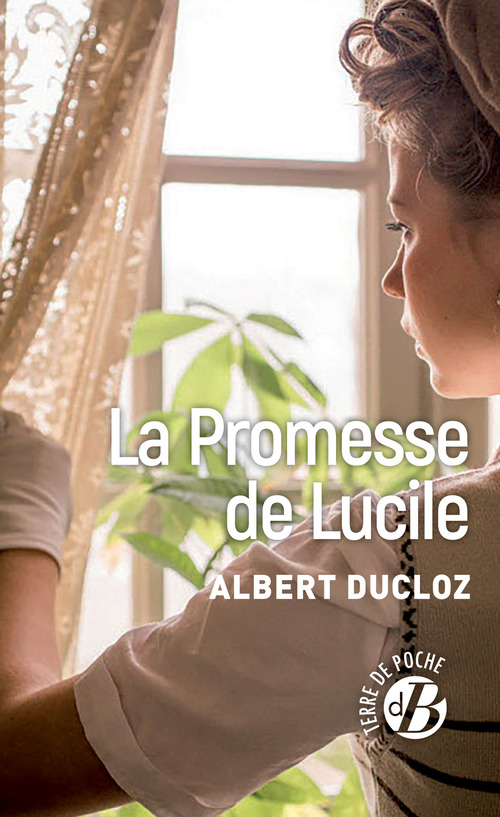 Couverture ebook de La Promesse de Lucile, de Albert Ducloz