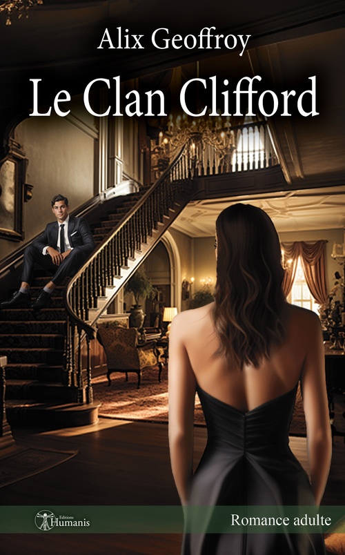 Couverture ebook de Le Clan Clifford, de Alix Geoffroy