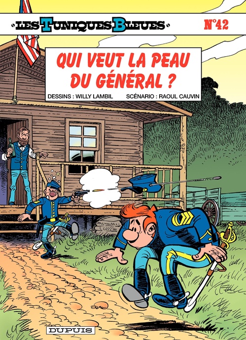 Couverture ebook de Les Tuniques Bleues - Tome 42 - Qui veut la peau du général ?, de Raoul Cauvin, Willy Lambil