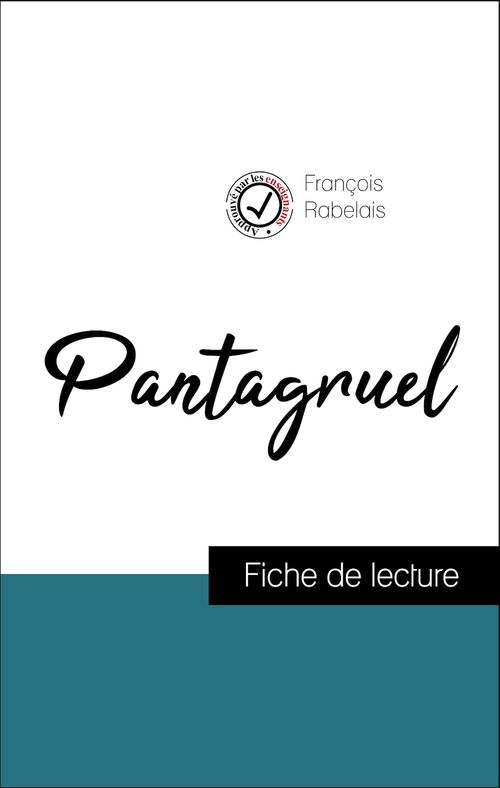 ebook cover of Analyse de l'oeuvre : Pantagruel (résumé et fiche de lecture plébiscités par les enseignants sur fichedelecture.fr), by François Rabelais