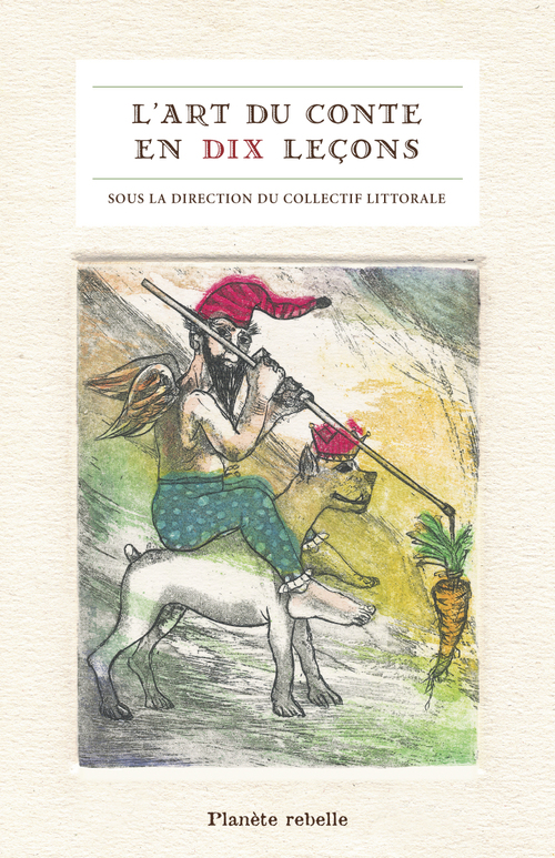 Couverture ebook de L'Art du conte en 10 leçons, de Collectif Littorale