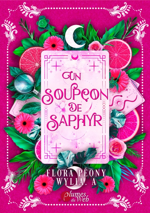 Couverture ebook de Un soupçon de Saphyr, de Flora Péony, Wylia A.