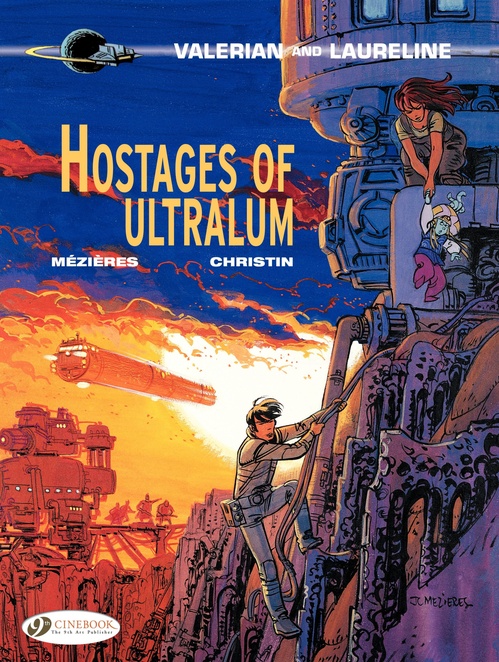 ebook cover of Valerian et Laureline - Volume 16 - Hostages of Ultralum, by Pierre Christin, Jean-claude Mézières