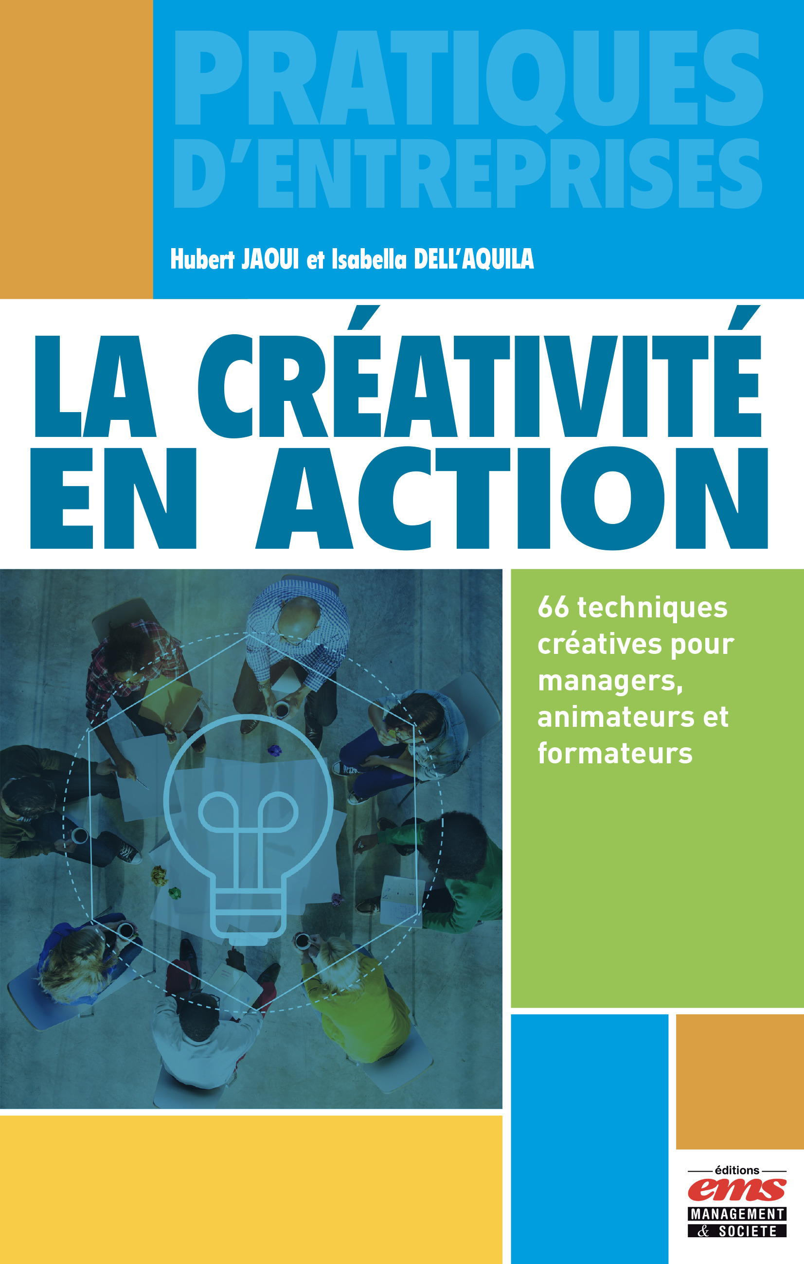ebook cover of La créativité en action, by Isabella Dell'aquila, Hubert Jaoui