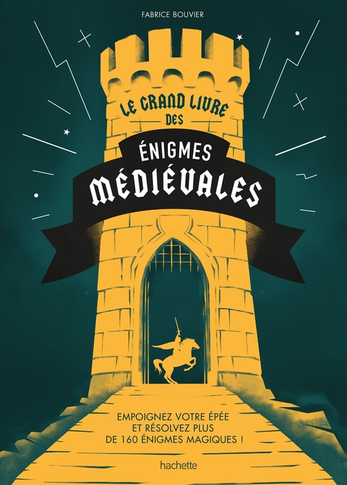 Couverture ebook de Le grand livre des énigmes médiévales, de Fabrice Bouvier