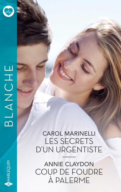 Couverture ebook de Les secrets d'un urgentiste - Coup de foudre à Palerme, de Carol Marinelli, Annie Claydon