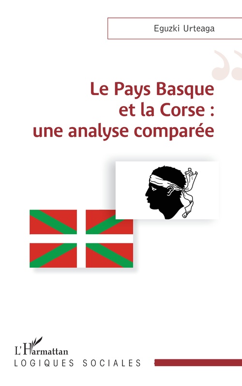ebook cover of Le Pays Basque et la Corse : une analyse comparée, by Eguzki Urteaga