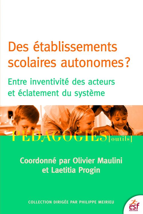 Couverture ebook de Des établissements scolaires autonomes ?, de Olivier Maulini, Laetitia Progin