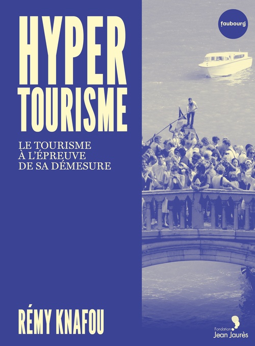 Couverture ebook de Hypertourisme, de Rémy Knafou