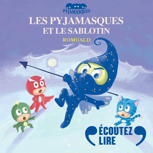 Couverture audiobook de Les Pyjamasques et le sablotin, de Romuald