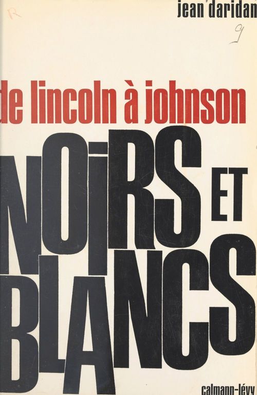Couverture ebook de Noirs et blancs, de Lincoln à Johnson, de Jean Daridan