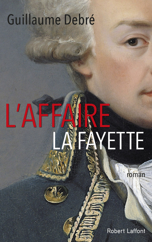 ebook cover of L'Affaire La Fayette, by Guillaume Debré