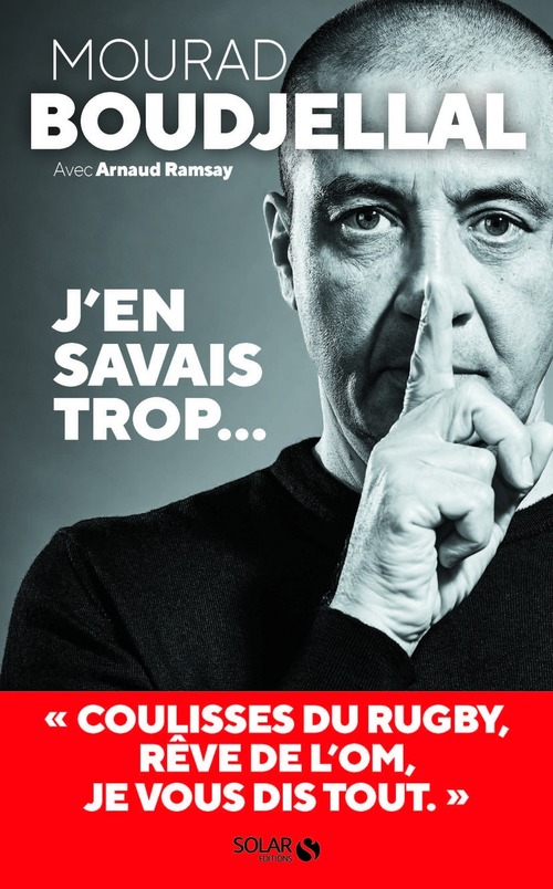 Couverture ebook de J'en savais trop..., de Mourad Boudjellal, Arnaud Ramsay